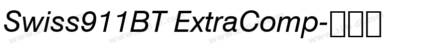 Swiss911BT ExtraComp字体转换